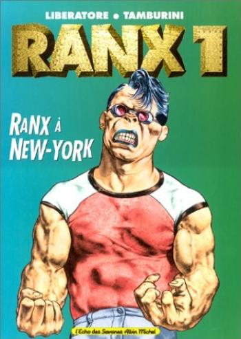 Couverture de l'album Ranxerox - 1. Ranx à New-york