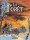 La Forêt : 2. Le logis des âmes