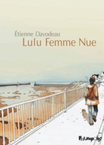 Couverture de l'album Lulu femme nue - COF. Lulu femme nue, Intégrale tomes 1 & 2