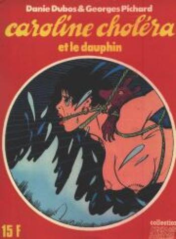 Couverture de l'album Caroline Choléra - 2. Caroline Choléra et le dauphin