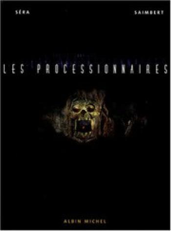 Couverture de l'album Les Processionnaires - COF. Les processionnaires, Coffret tomes 1 à 3