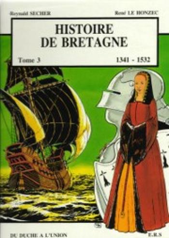 Couverture de l'album Histoire de Bretagne - 3. Du duché à l'union