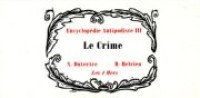 Encyclopédie antipodiste 3. Le crime