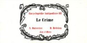 Couverture de l'album Encyclopédie antipodiste - 3. Le crime