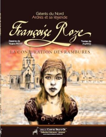 Couverture de l'album Géants du Nord - 1. Françoise Roze - La Conjuration des Rambures