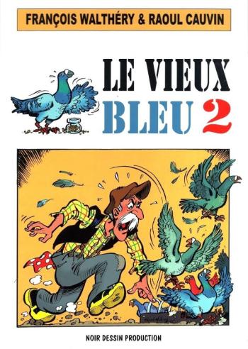 Couverture de l'album Le Vieux Bleu - 2. Le Vieux Bleu II