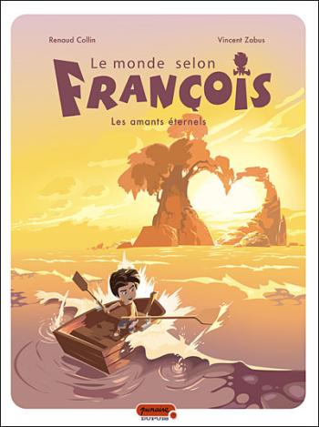 Couverture de l'album Le monde selon François - 2. Les amants éternels
