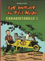 Les Aventures du p'tit Hugo 2. Carabistouille !