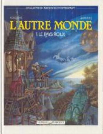 Couverture de l'album L'Autre Monde - Cycle I - 1. Le Pays Roux