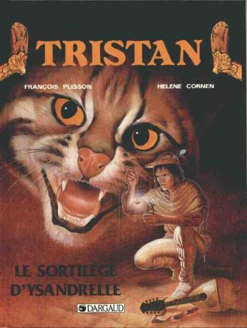 Couverture de l'album Tristan Le Ménestrel - 1. Le Sortilège d'Ysandrelle