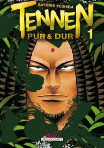 Couverture de l'album Tennen, pur et dur - 1. Tome 1