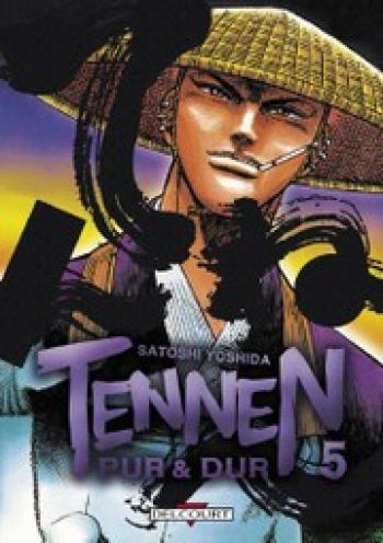 Couverture de l'album Tennen, pur et dur - 5. Tome 5