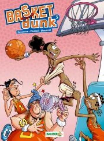 Couverture de l'album Basket Dunk - 3. Tome 3