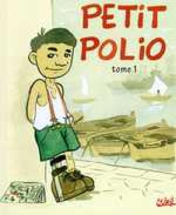Couverture de l'album Petit Polio - 1. Tome 1