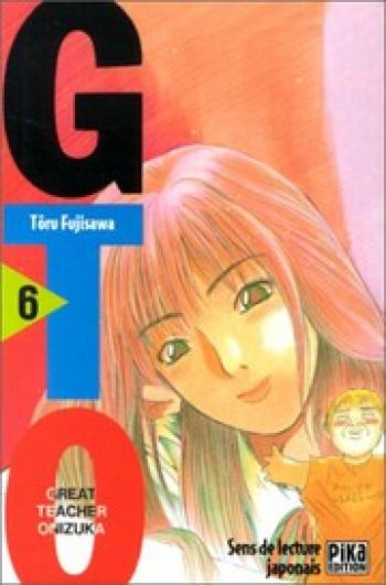Couverture de l'album GTO - Great Teacher Onizuka - 6. Tome 6