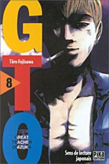 Couverture de l'album GTO - Great Teacher Onizuka - 8. Tome 8