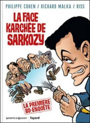 Couverture de l'album La Face karchée de Sarkozy - 1. La Face karchée de Sarkozy