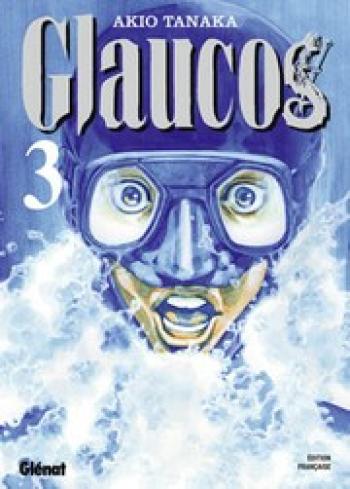 Couverture de l'album Glaucos - 3. Tome 3
