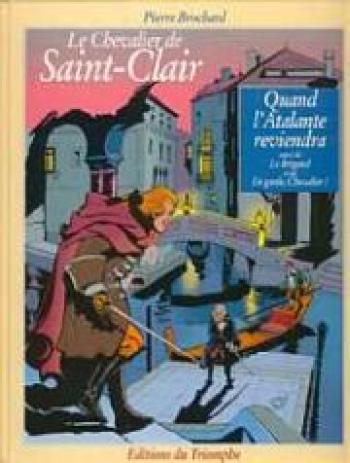 Couverture de l'album Le chevalier de Saint-Clair - 2. Quand l'Atalante reviendra - Le brigand - En garde, chevalier