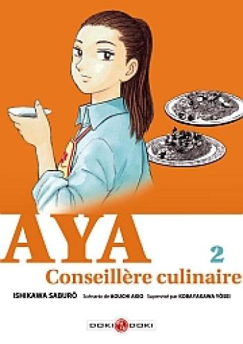 Couverture de l'album Aya, conseillère culinaire - 2. Tome 2