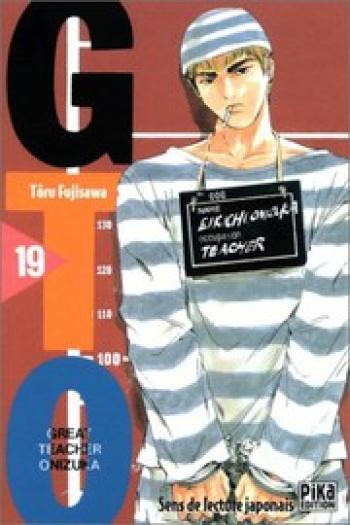 Couverture de l'album GTO - Great Teacher Onizuka - 19. Tome 19