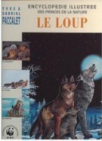 Les Princes de la nature 5. Le Loup