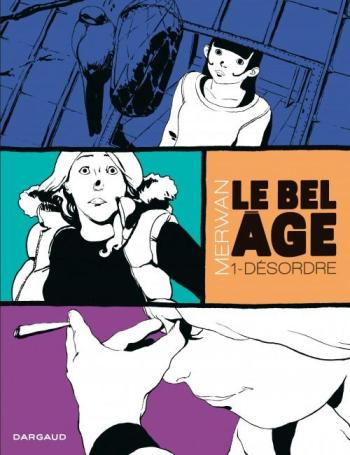 Couverture de l'album Le Bel Âge - 1. Désordre