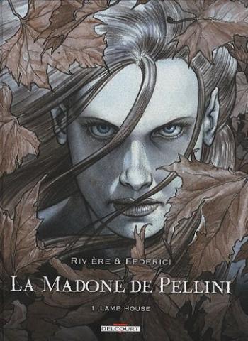 Couverture de l'album La madone de Pellini - 1. Lamb house