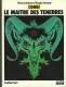 Une aventure d'Ergün l'errant : 2. Le Maître des ténèbres