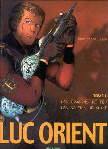 Couverture de l'album Luc Orient (Intégrale Pictoris) - INT. Luc Orient, Intégrale tome 1