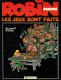 Robin Dubois : 12. Les jeux sont faits