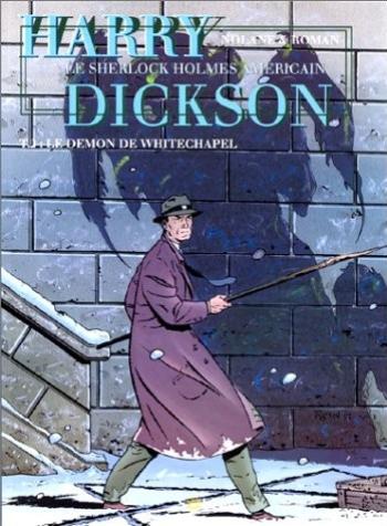 Couverture de l'album Harry Dickson - Le Sherlock Holmes américain - 2. Le démon de Whitechapel