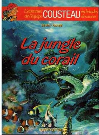 Couverture de l'album L'Aventure de l'équipe Cousteau en bandes dessinées - 2. La jungle du corail