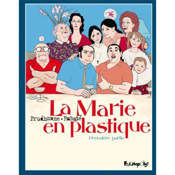 Couverture de l'album La Marie en plastique - 1. Première partie