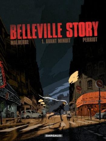 Couverture de l'album Belleville story - 1. Avant minuit