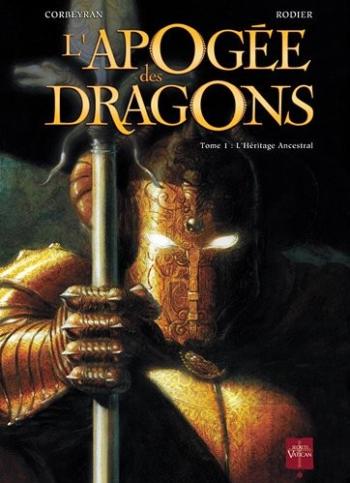 Couverture de l'album L'apogée des dragons - 1. L'héritage ancestral
