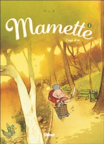 Couverture de l'album Mamette - 2. L'âge d'or