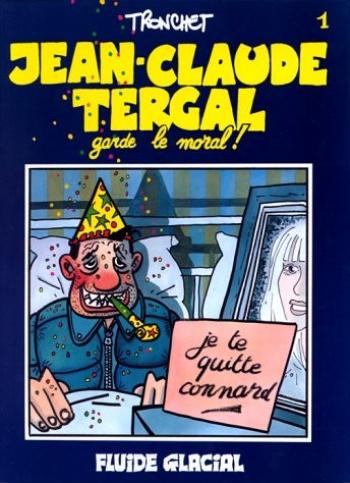 Couverture de l'album Jean-Claude Tergal - 1. Garde le moral !