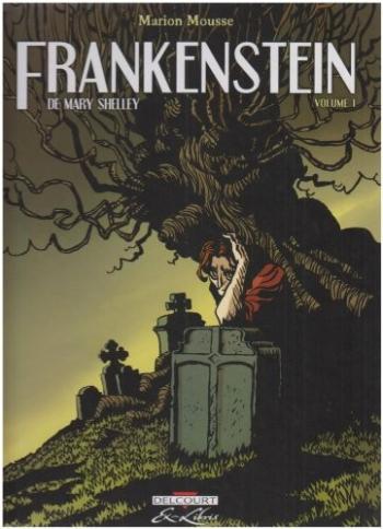 Couverture de l'album Frankenstein (Mary Shelley) - 1. Volume 1