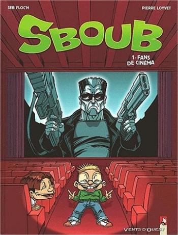 Couverture de l'album Sboub - 1. Fans de cinéma