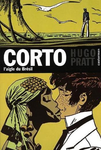 Couverture de l'album Corto Maltese (Corto - Mini) - 6. L'aigle du Brésil