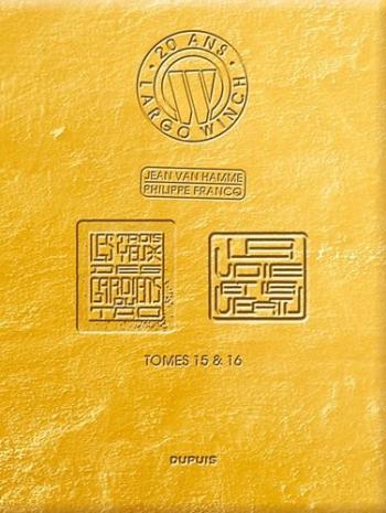 Couverture de l'album Largo Winch (20 ans - édition Gold) - 8. Les trois yeux des gardiens du Tao / La voie et la vertu - Tomes 15 et 16