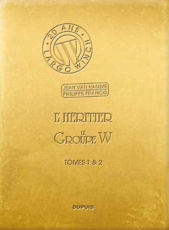 Couverture de l'album Largo Winch (20 ans - édition Gold) - 1. L'héritier / Le groupe W - Tome 1 et 2