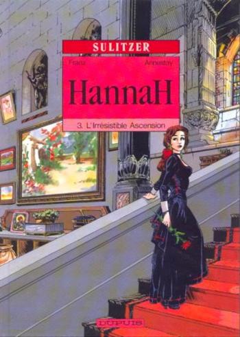 Couverture de l'album Hannah - 3. L'Irrésistible Ascension