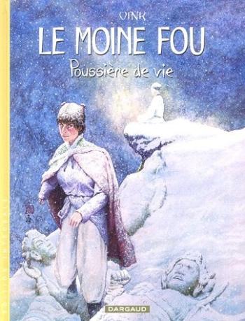 Couverture de l'album Le Moine fou - INT. Poussière de vie