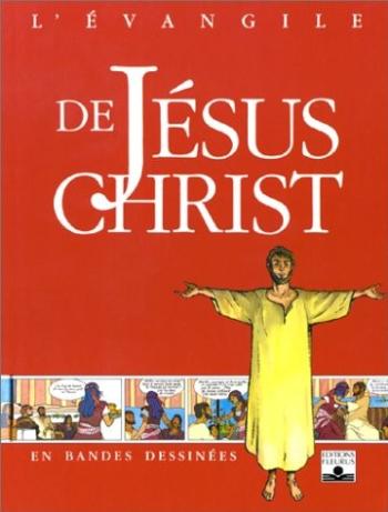 Couverture de l'album L'Évangile de Jésus-Christ en BD (One-shot)