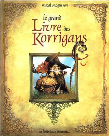 Couverture de l'album Korrigans - HS. Le grand livre des korrigans