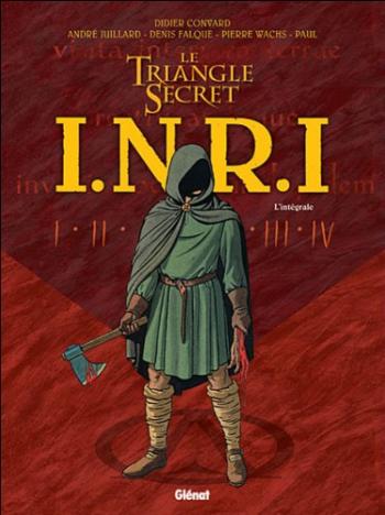 Couverture de l'album Le Triangle secret - I.N.R.I. - INT. L'intégrale tomes 1 à 4