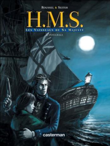 Couverture de l'album H.M.S. - His Majesty's Ship - INT. Les Vaisseaux de Sa Majesté - Tomes 1 à 4