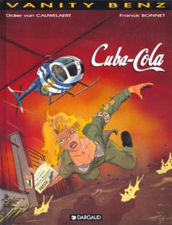 Couverture de l'album Vanity Benz - 1. Cuba Cola